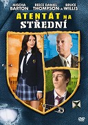 Atentát na střední (2008)