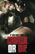 Crawl or Die (2014)