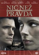 Nic než pravda (2008)