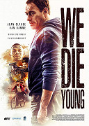 We Die Young (2019)