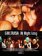 Girltrash: All Night Long (2014)