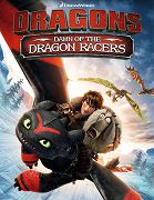 Dragons: Dawn of the Dragon Racers (2014)