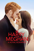 Harry a Meghan – Kráľovská romanca (2018)