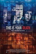 This Is Your Death  (2017)